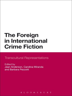 cover image of The Foreign in International Crime Fiction